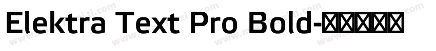 Elektra Text Pro Bold字体转换